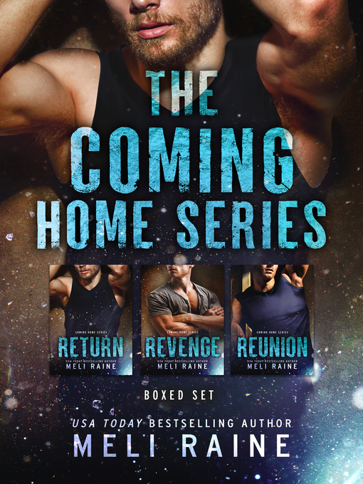 Title details for The Coming Home Series Boxed Set by Meli Raine - Available